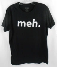 Brisco Brands Adult M Funny Quote MEH Black Short Sleeve Graphic Print T-Shirt