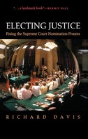 Richard Davis | Electing Justice | Buch | Englisch (2005) | Gebunden