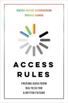 Access Rules | Freeing Data from Big Tech for a Better Future | Englisch | Buch