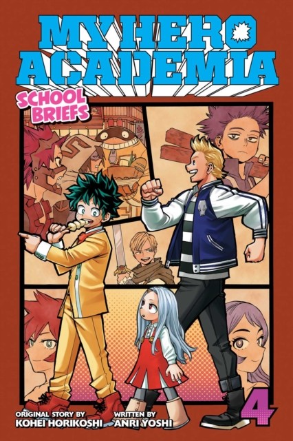 My Hero Academia: School Briefs, Vol. 4 by Anri Yoshi (Paperback Book)