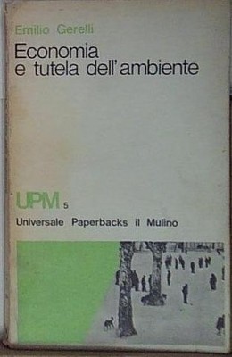 Gerelli emilio. WIRTSCHAFT UND SCHUTZ DER'UMWELT.