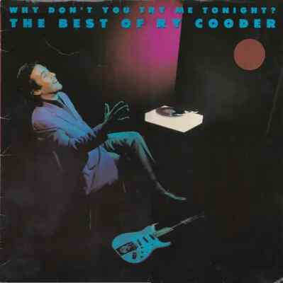 Ry Cooder Why Dont You Try Me Tonight? The Best Of Ry Cooder Warner Vinyl LP