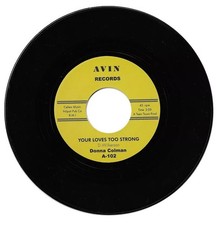 Donna Colman Your Loves Too Strong Northern Soul Listen