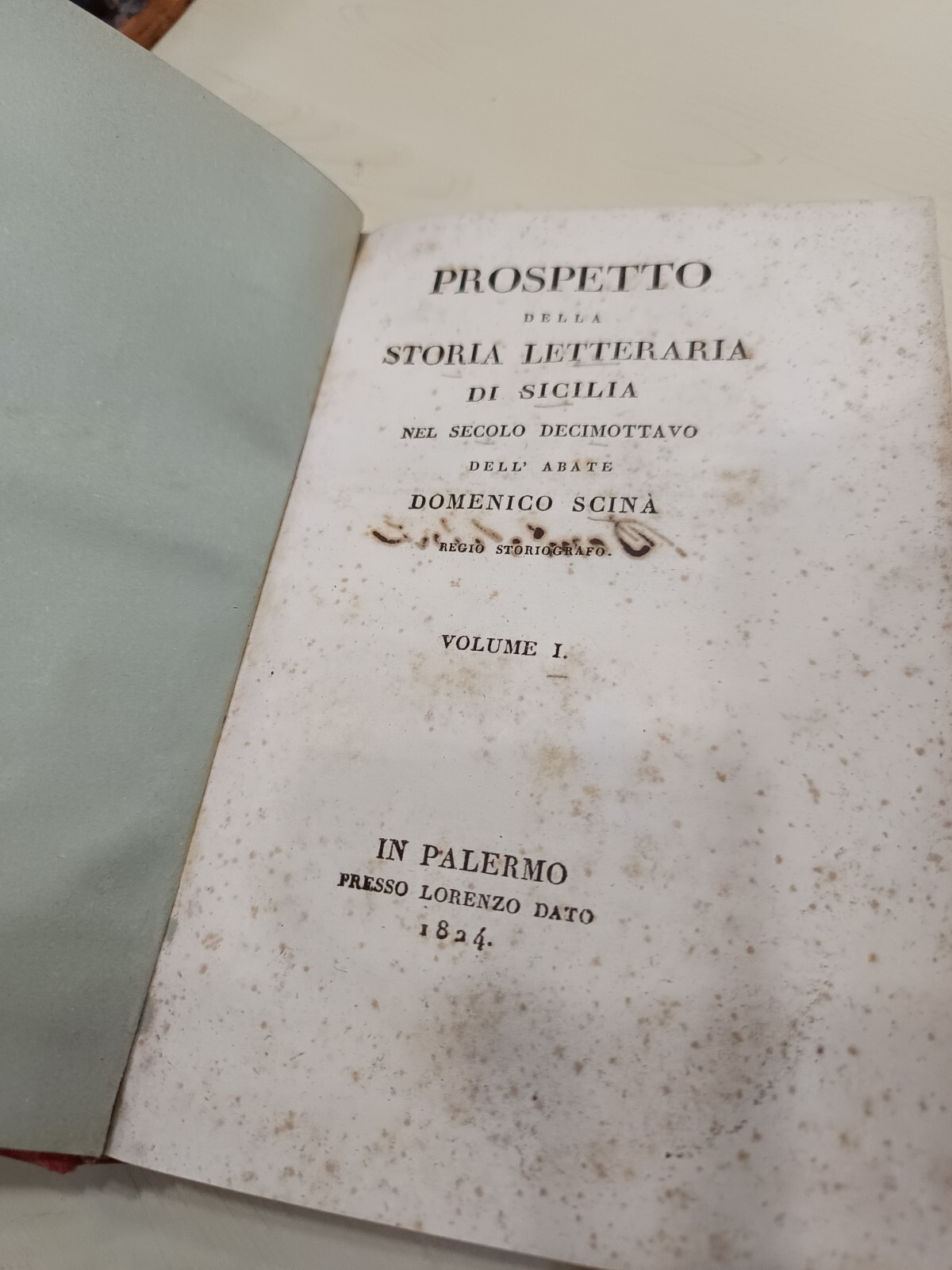 Scina ' PROSPETTO DELLA STORIA LETTERARIA di Sicilia nel secolo ... 3 vol 1824