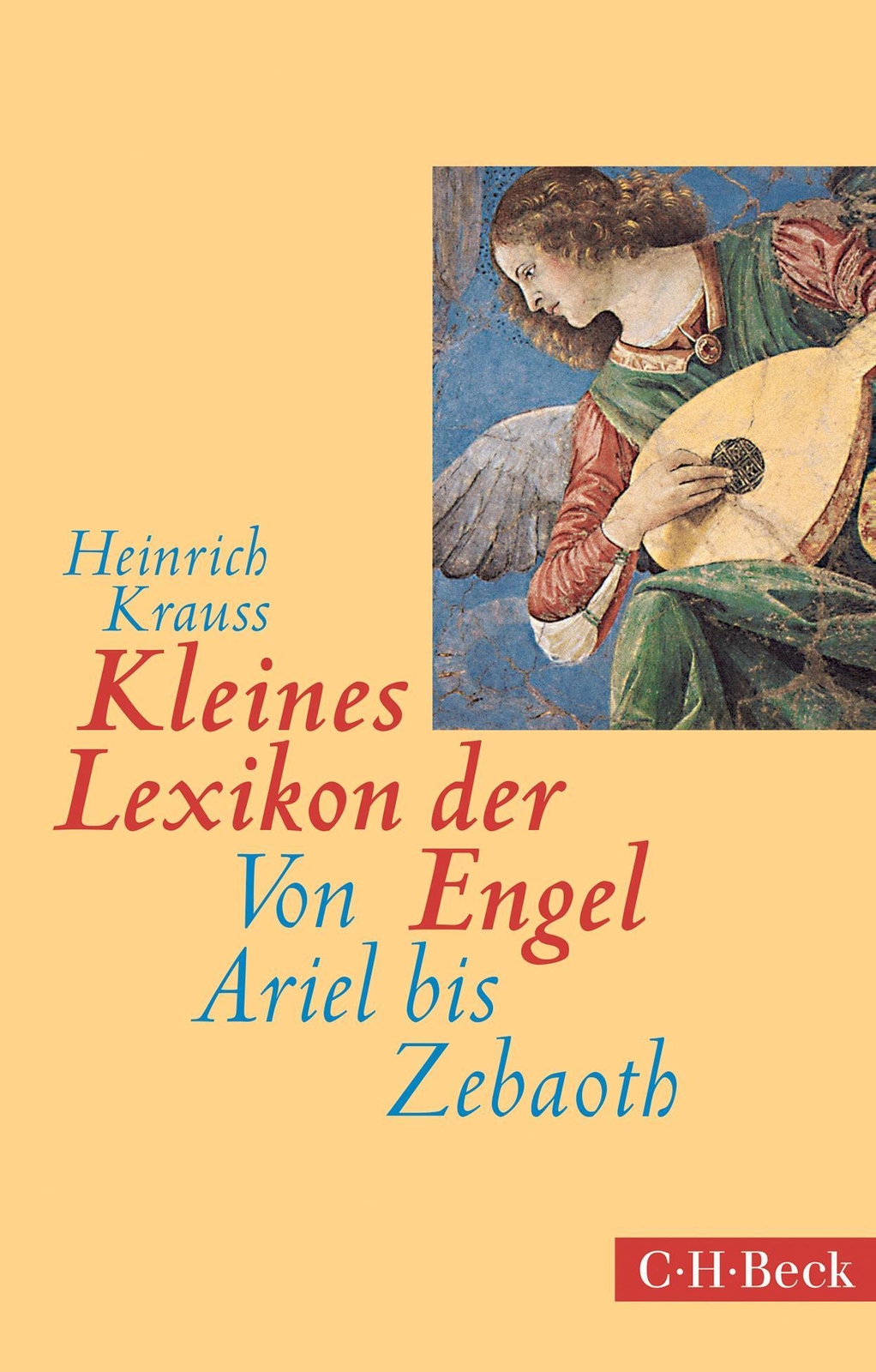 Thumbnail - Kleines Lexikon Der Engel | Heinrich Krauss | Von Ariel Bis Zebaoth |