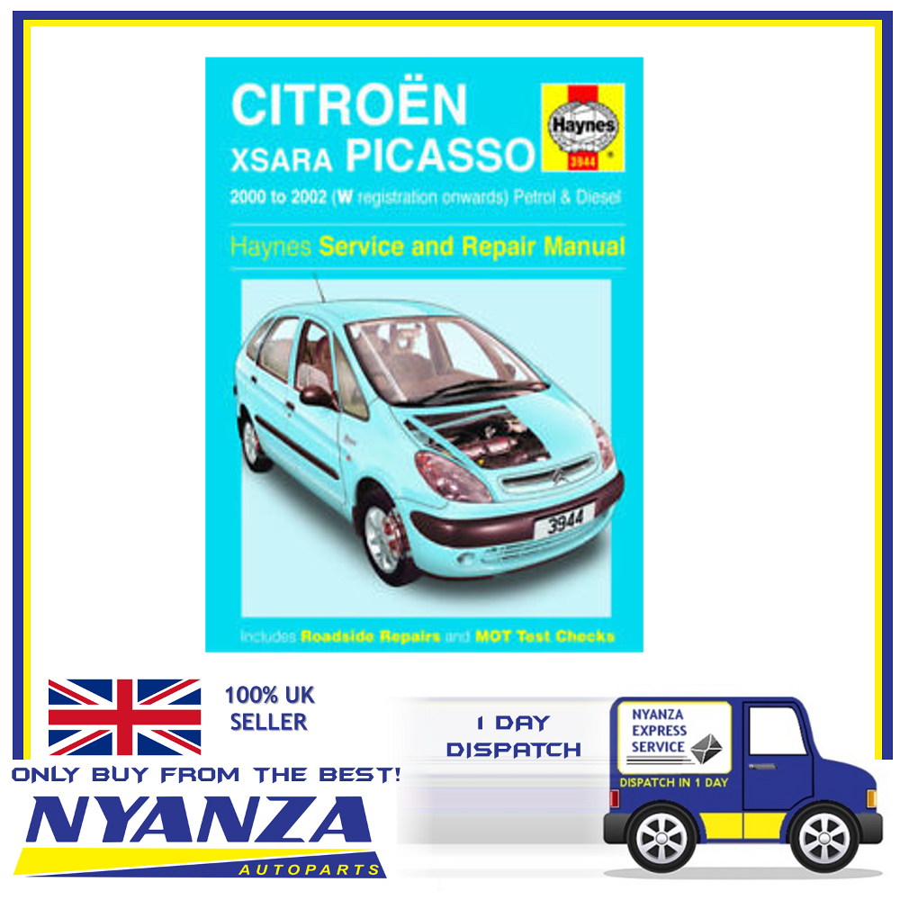 HAYNES OWNERS WORKSHOP MANUAL. CITROEN XSARA PICASSO; 2000 TO 2002 ...