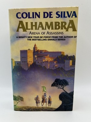 Alhambra Arena of Assassins Colin De Silva 1994 Diamond Books Historical Fiction