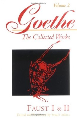 Faust I & II (Goethe : The Collected Works, Vol 2) - von Goethe, Johann Wolf...