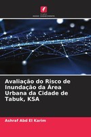Ashraf Abd El Karim | AvaliaçãO Do Risco De InundaçãO Da ÁRea Urbana Da...
