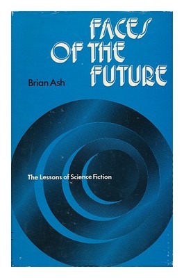 Ash, Brian Faces Of The Future: Lessons Science Fiction 1975 First Edition