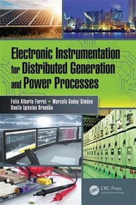 Electronic Instrumentation for Distributed Generation and Power Processes, Ha...