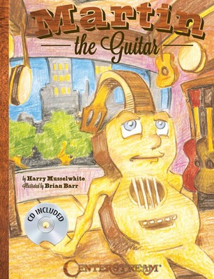 Martin the Guitar - Hardcover Book with CD Harry Musselwhite NEW 000001601