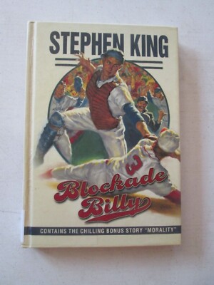 STEPHEN KING BLOCKADE BILLY FIRST SCRIBNER HARDCOVER EDITION Printing Morality