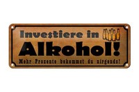 Blechschild Spruch 27X10 Cm Investiere In Alkohol Metall Deko Schild Tin Sign