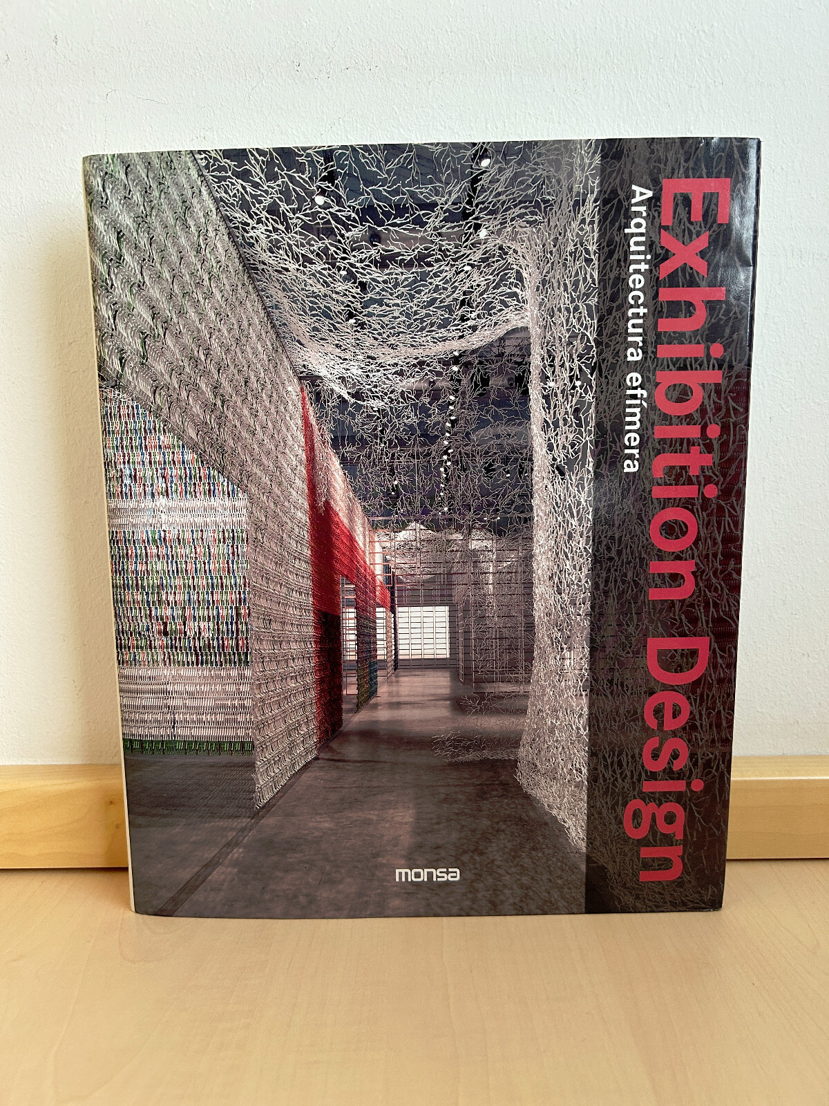 Exhibition design. Arquitectura efímera (Spanish Edition) - Josep M. Minguet