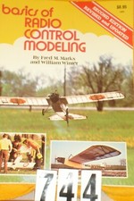 Basics of Radio Control Modeling Book by Fred Marks William Winter Book NEW