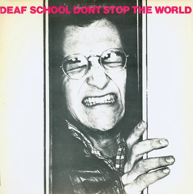 Deaf School - Don't Stop The World - (K 56364)- (LP, Album)