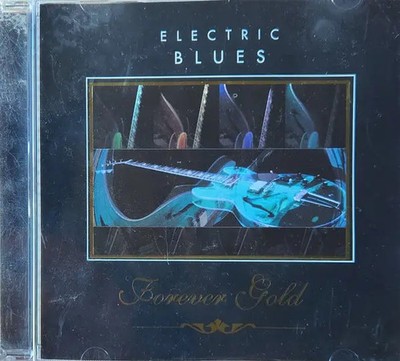 CD B.B. King, John Mayall, Canned Heat, a.o. Electric Blues Forever Gold