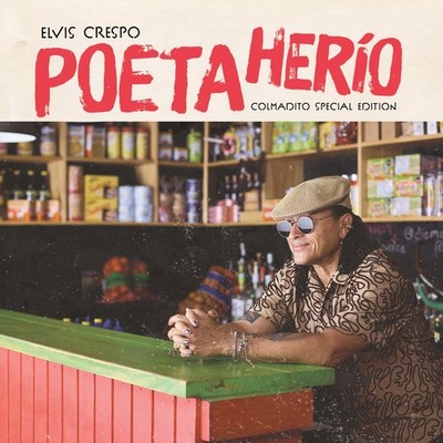 Elvis Crespo - Poeta Herio - Colmadito Special Edition (CD) - WORLD/LATIN *SEALE
