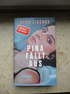 Vera Zischke Pina fällt aus (Roman gebundenes Buch 2026)