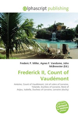 Frederic P. Miller (u. a.) | Frederick II, Count of Vaudémont | Taschenbuch