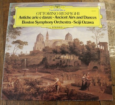 Ottorino Respighi - Antiche arie e danze - Boston Symphony Orchestra - LP Vinyl