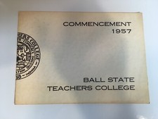1957 Ball State Teacher's College Commencement Program - Nice Condition!!!
