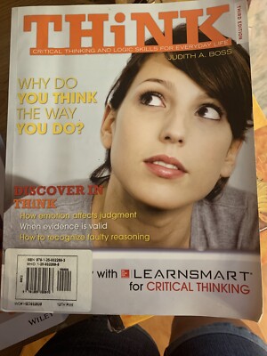 Think: Critical Thinking and Logic Skills for Everyday Life.