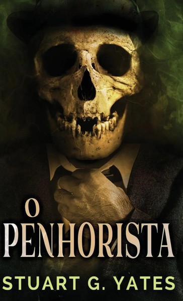 Stuart G. Yates | O Penhorista | Buch | Portugiesisch (2025) | Next Chapter-image