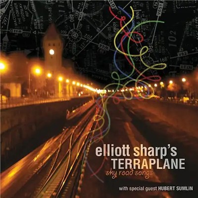 Sharp,Elliott - Sky Road Songs (Feat. Hubert Sumlin)