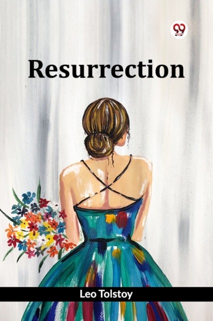 Resurrection by Leo Tolstoy (Paperback Book)