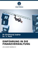 Shubhangi Jagtap (U. A.) | EinfÜHrung IN DIE Finanzverwaltung | Taschenbuch