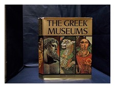 ANDRONIKOS, MANOL S (1919-1992) The Greek museums / Manolis Andronicos and Manol