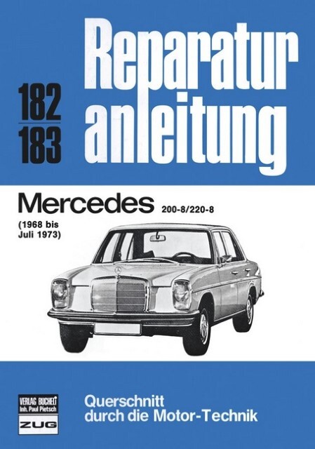 Thumbnail - Mercedes 200-8 / 220-8: 1968 Bis 07/1973 9783716812426
