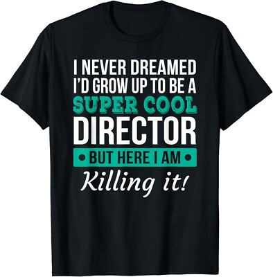 Funny Director Tshirt Gift Gift Unisex T-Shirt