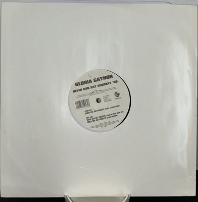 Gloria Gaynor -Never Can Say Goodbye '05 remixes- 12'' Vinyl Germany; VG Cond.