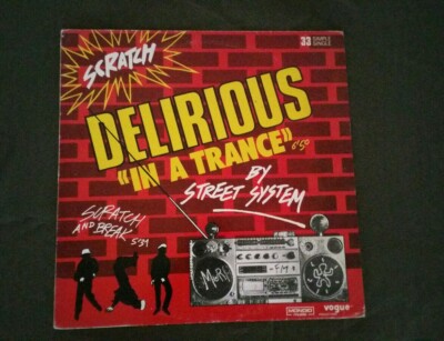  Street System / Delirious in a Trance / Maxi 33 Touren