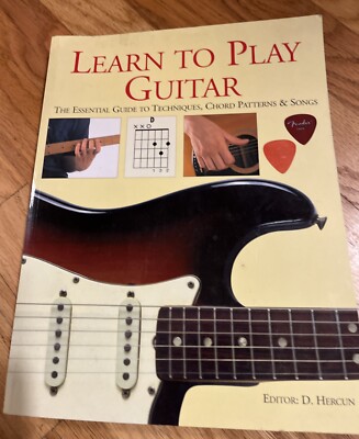 Learn To Play Guitar: The Essential Guide To Techniques Book Chord Patterns
