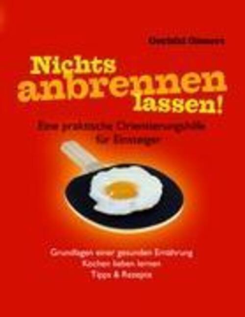 Thumbnail - Nichts Anbrennen Lassen Gerhild Giesert Taschenbuch Paperback 324 S.
