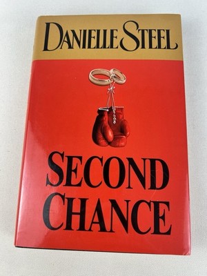 Second Chance : A Novel by Danielle Steel (2004, Hardcover w/DJ)