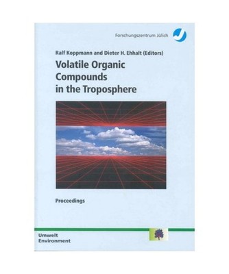 Volatile organic compounds in the troposphere: Proceedings of the Workshop on Vo