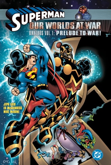 Superman Our Worlds at War Omnibus Volume 1 Prelude to War by Joe Kelly HARDBACK - Image 3