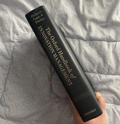 The Oxford Handbook of Innovation Management 2014 Dodgson Gann Phillips Hardback