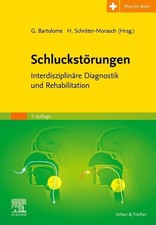 Schluckstörungen Interdisziplinäre Diagnost...