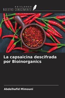 Abdelhafid Mimouni | La Capsaicina Descifrada Por Bioinorganics | Taschenbuch