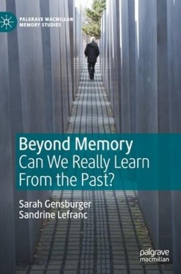 Beyond Memory: Can We Really Learn From The Past?
