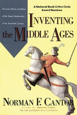 Norman F Cantor Inventing the Middle Ages (Taschenbuch)