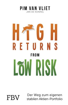High Returns from Low Risk | Der Weg zum eigenen stabilen Aktien-Portfolio