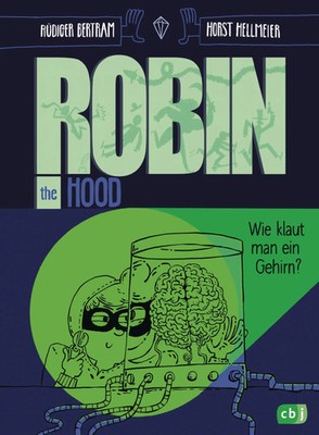 Robin the Hood - Wie klaut man ein Gehirn? | Rüdiger Bertram | Buch | 256 S.