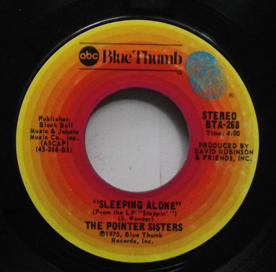Soul Nm! 45 The Pointer Sisters - ''Sleeping Alone'' / ''Going Down Slowly'' On Blue